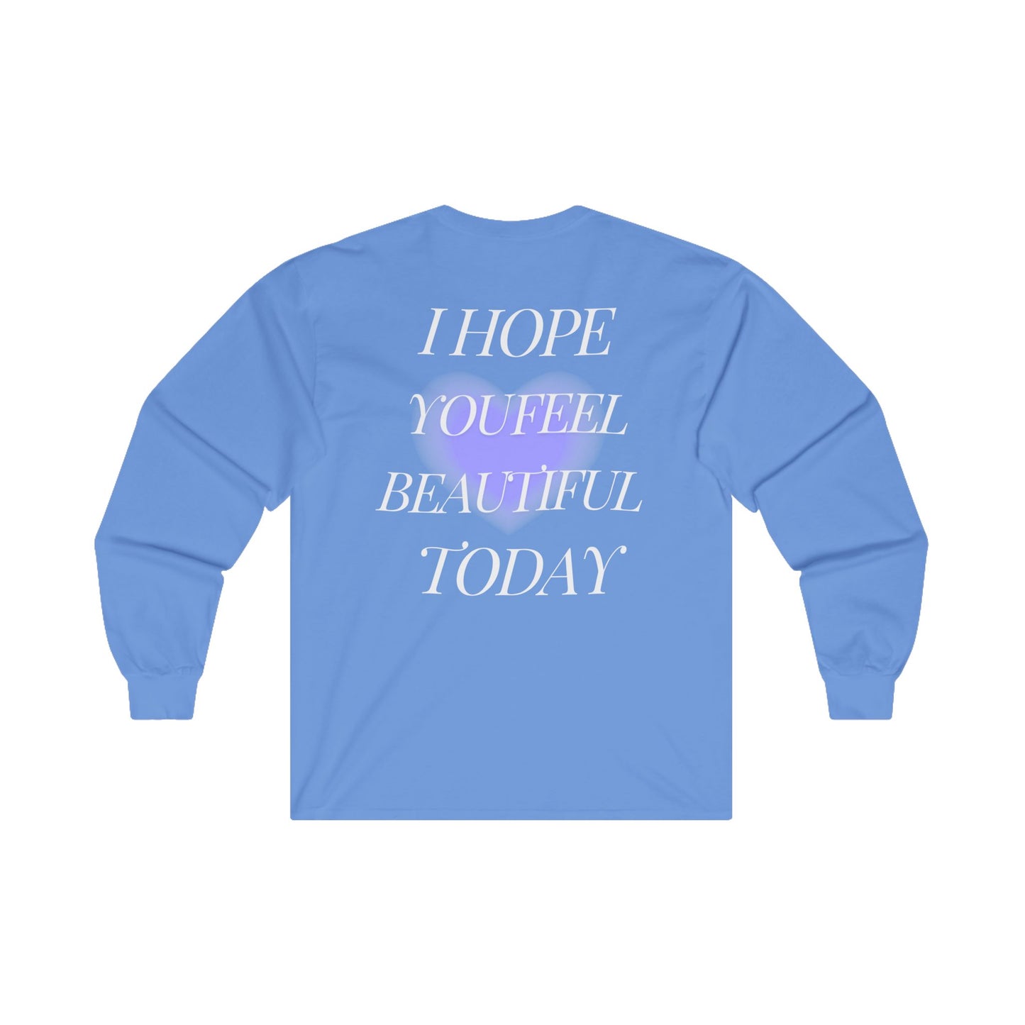 Feel Beautiful Long Sleeve Tee