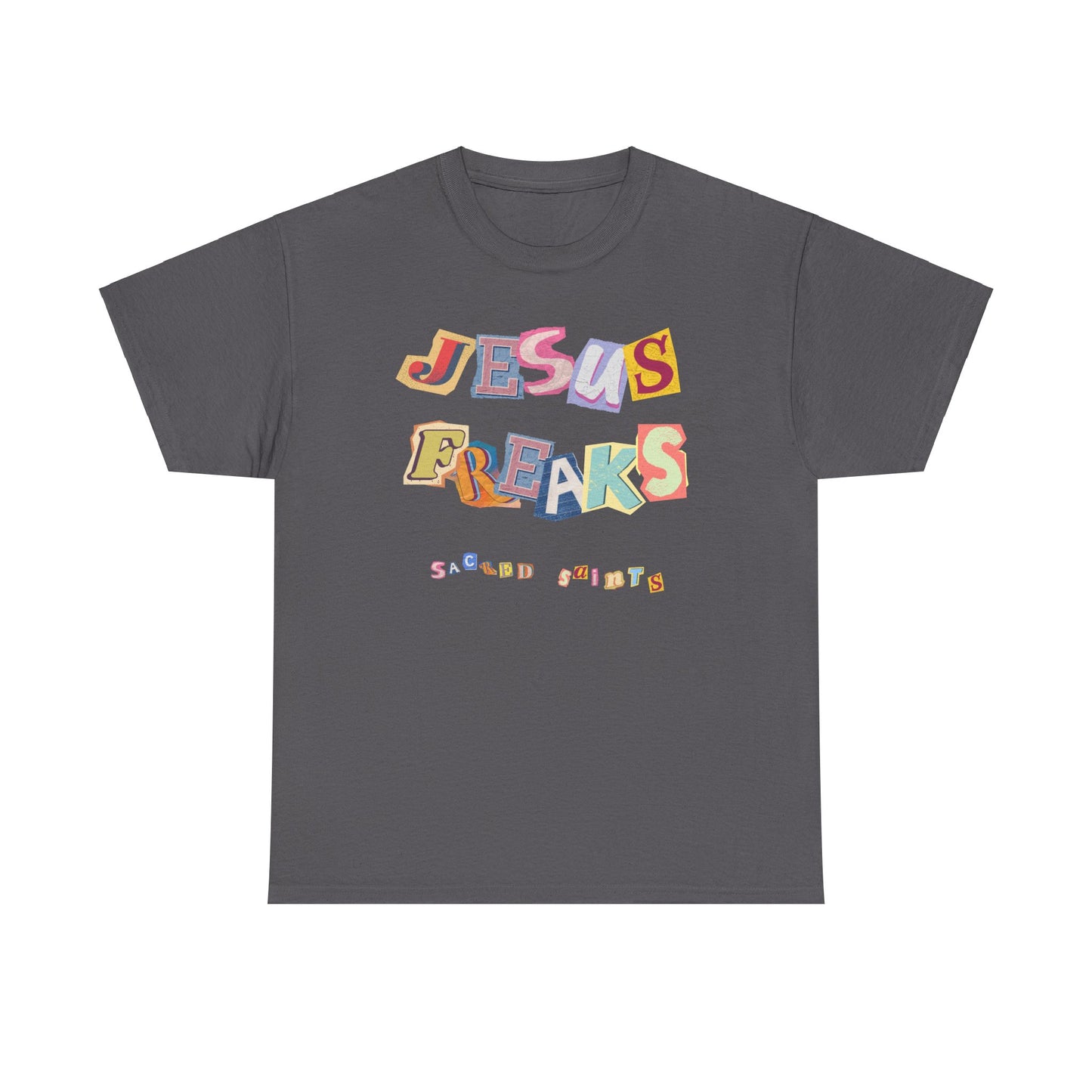 Jesus Freak Heavy Cotton Tee Express Delivery available