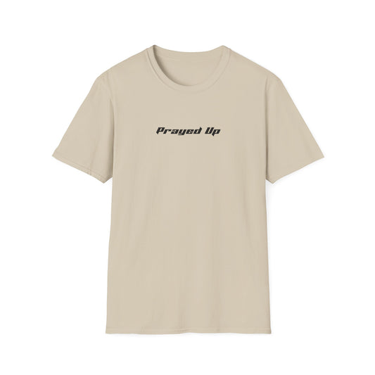 Prayed Up T-Shirt