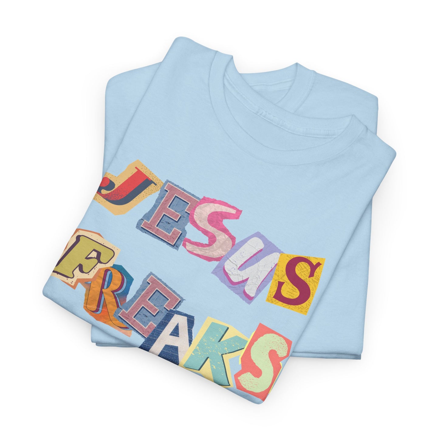 Jesus Freak Heavy Cotton Tee Express Delivery available