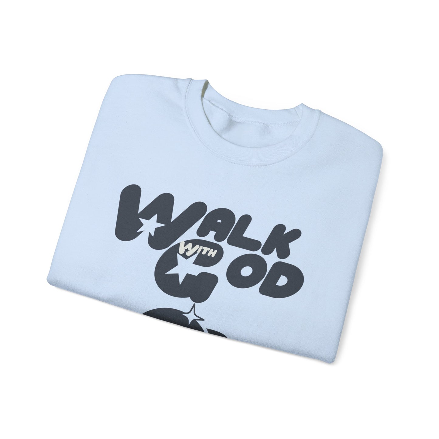 Walk With God Crewneck Sweatshirt