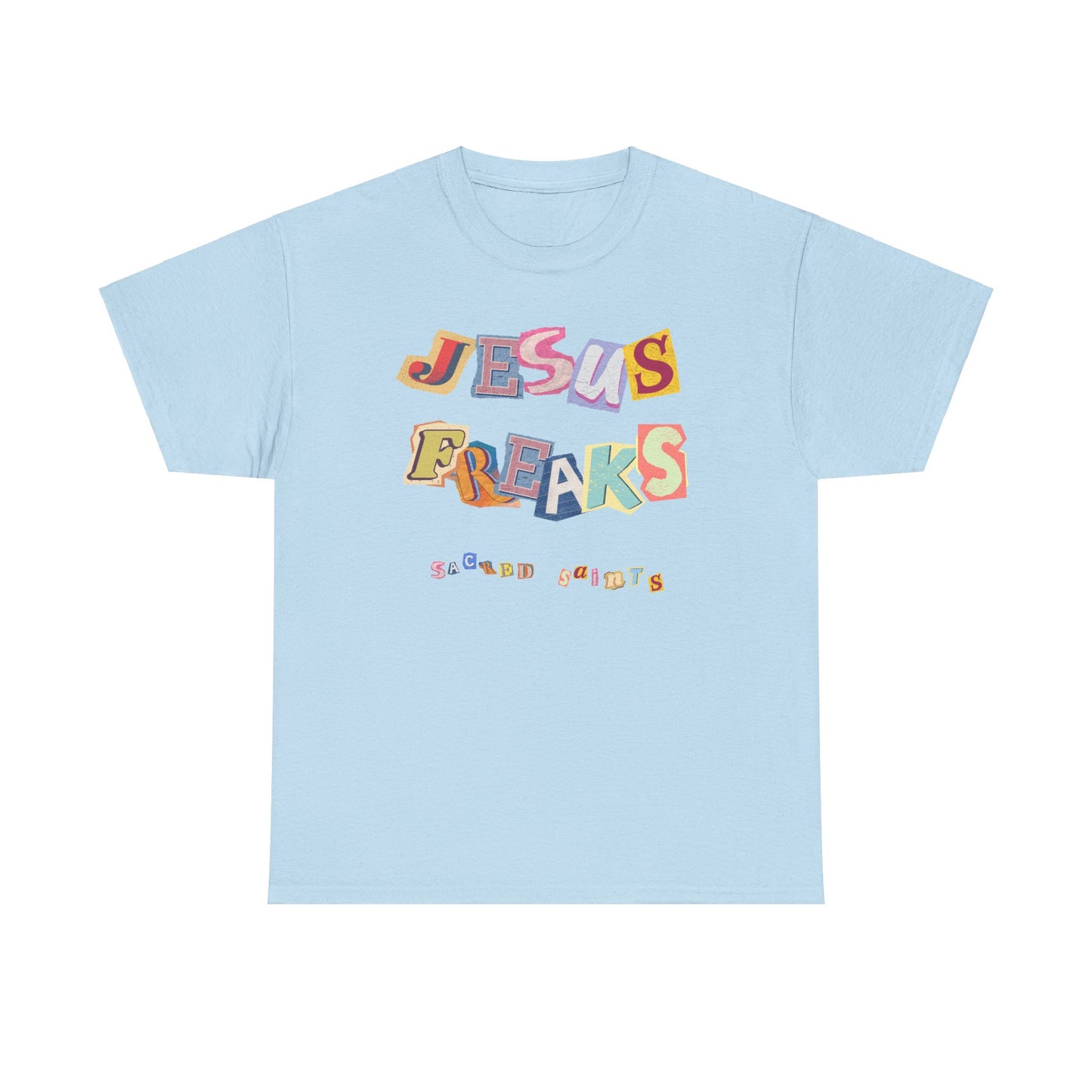 Jesus Freak Heavy Cotton Tee Express Delivery available