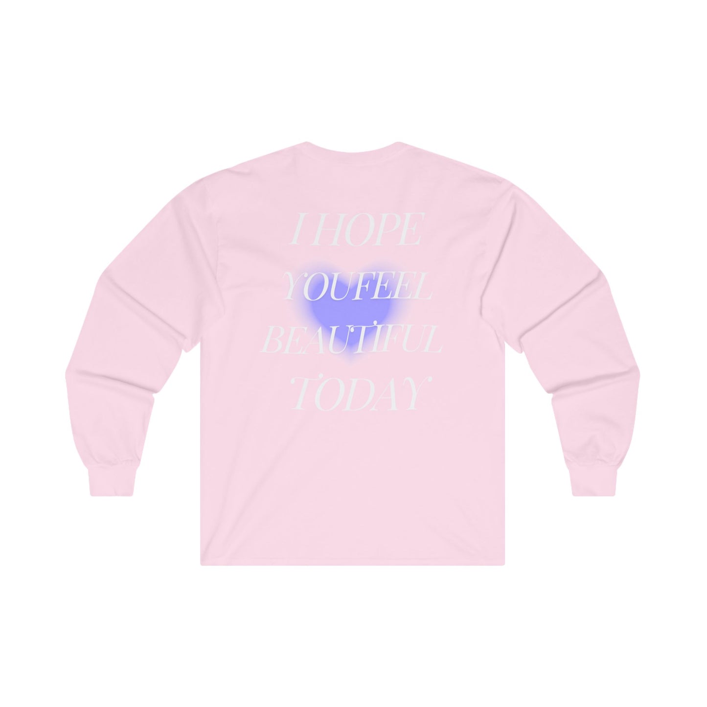 Feel Beautiful Long Sleeve Tee