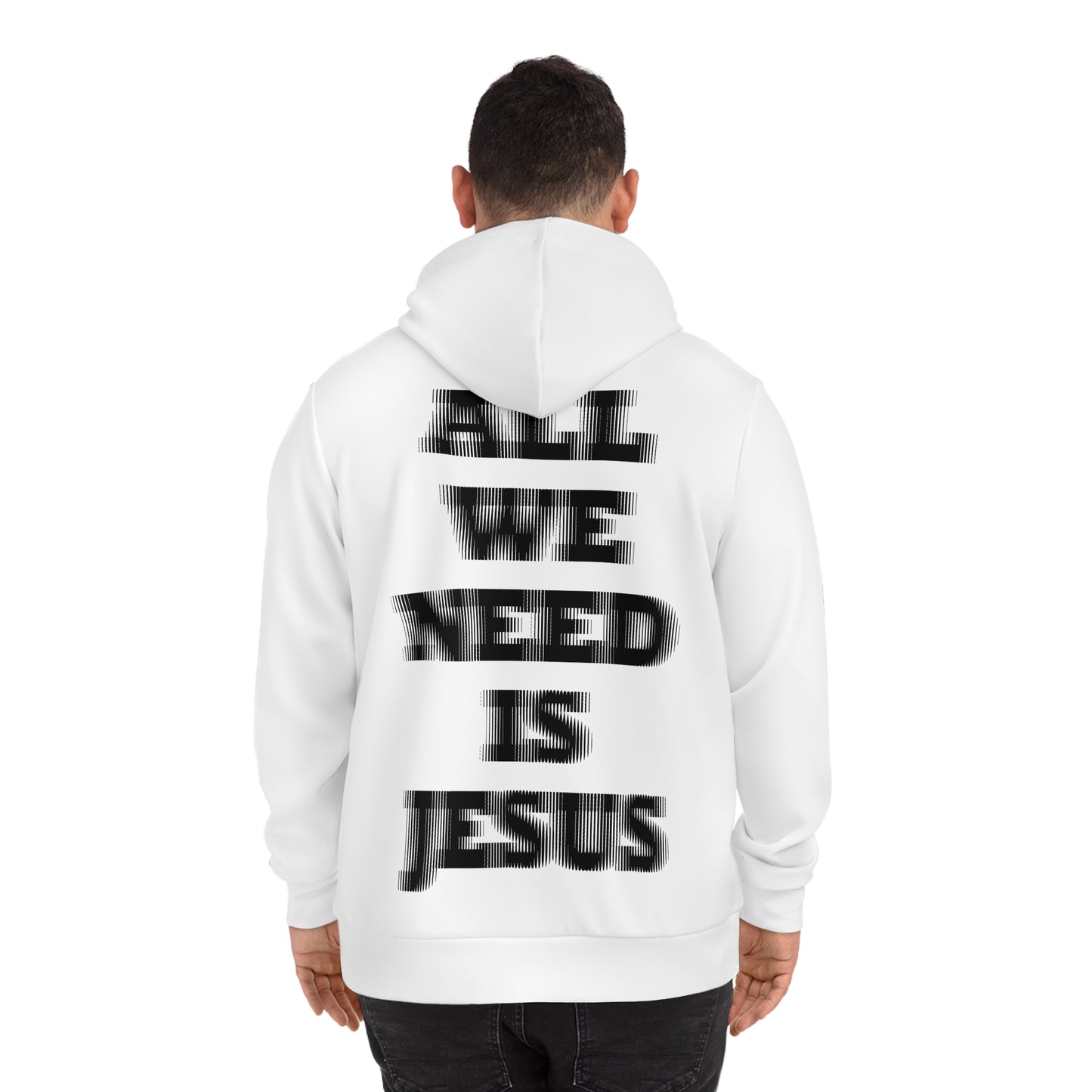 All We Need Is Jesus Hoodie